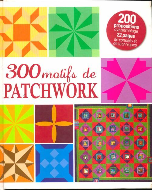 Livrenpoche : 300 motifs de patchwork - Collectif - Livre