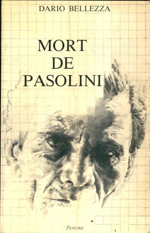 Livrenpoche : Mort de Pasolini - Dario Bellezza - Livre