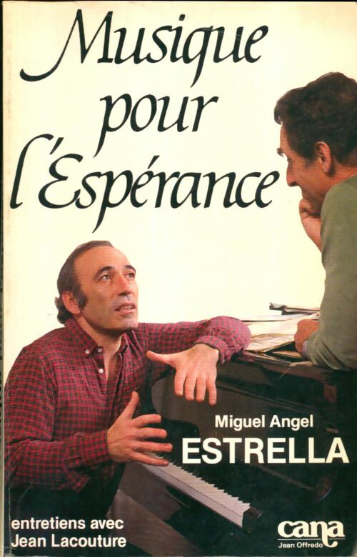 Livrenpoche : Musique pour l'espérance - Miguel Angel Estrella - Livre