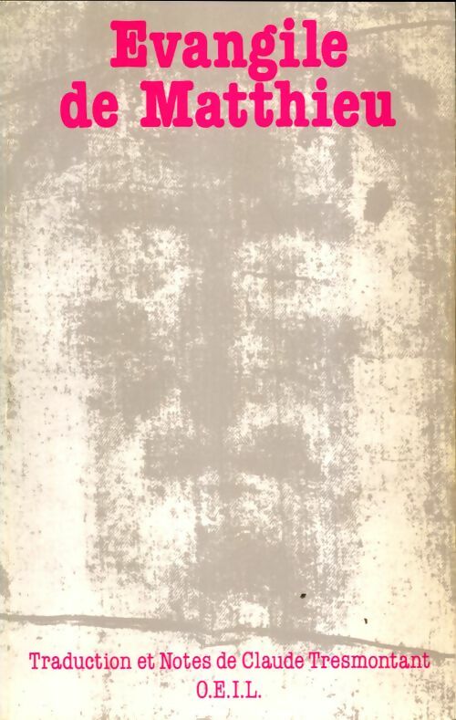 Livrenpoche : Evangile de Mathieu - Claude Tresmontant - Livre