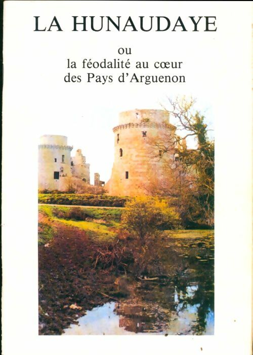 Livrenpoche : La Hunaudaye - Collectif - Livre