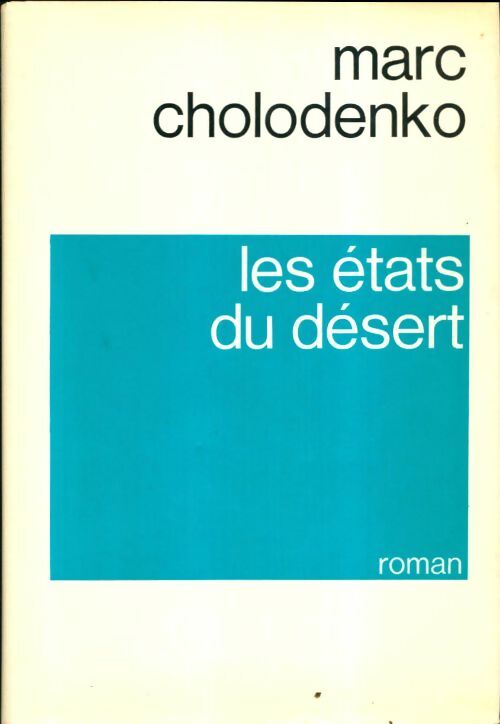 Livrenpoche : Les états du désert - Marc Cholodenko - Livre