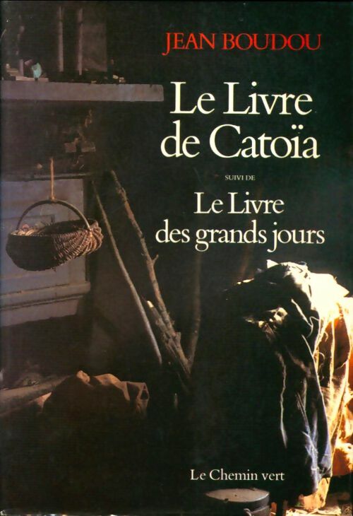 Livrenpoche : Le livre de Catoïa - Jean Boudou - Livre