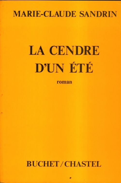 Livrenpoche : La cendre d'un été - Marie-Claude Sandrin - Livre