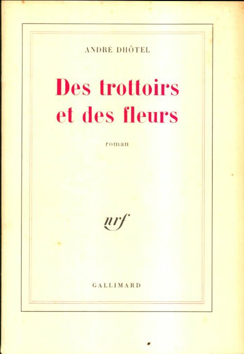 Livrenpoche : Des trottoirs et des fleurs - André Dhôtel - Livre
