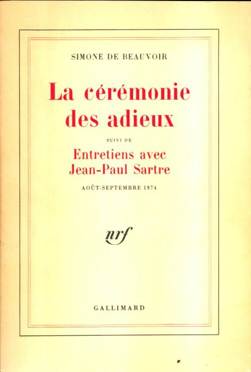 Livrenpoche : La cérémonie des adieux / Entretiens avec Jean-Paul Sartre - Simone De Beauvoir - Livre
