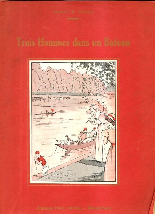 Livrenpoche : Trois hommes dans un bateau - Jérome K Jérome - Livre