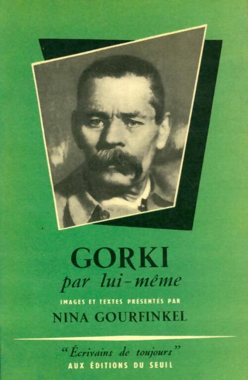 Livrenpoche : Gorki par lui-même - Nina Gourfinkel - Livre