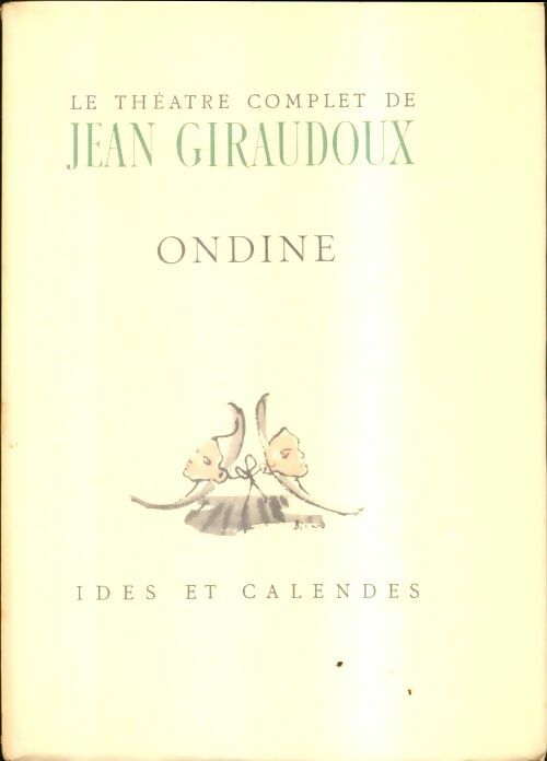 Livrenpoche : Ondine - Jean Giraudoux - Livre