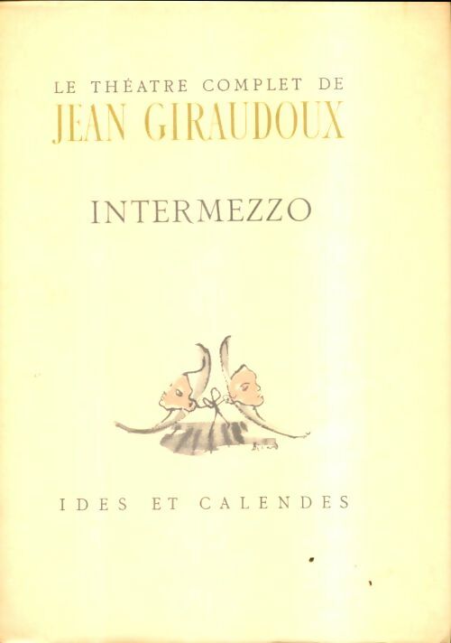 Livrenpoche : Intermezzo - Jean Giraudoux - Livre