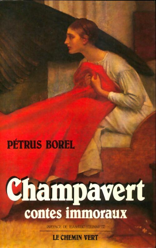 Livrenpoche : Champavert : Contes immoraux - Petrus Borel - Livre