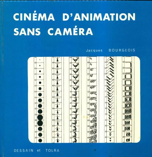Livrenpoche : Cinéma d'animation sans camera - Jacques Bourgeois - Livre