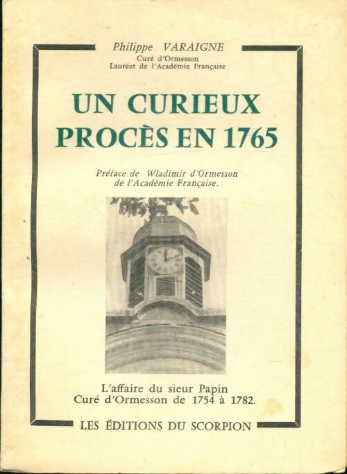 Livrenpoche : Un curieux procès en 1765 - Philippe Varaigne - Livre