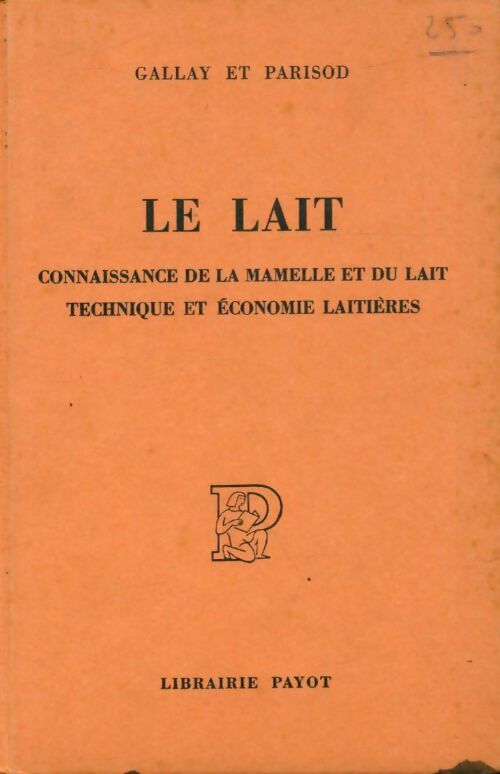 Livrenpoche : Le lait - René Gallay - Livre