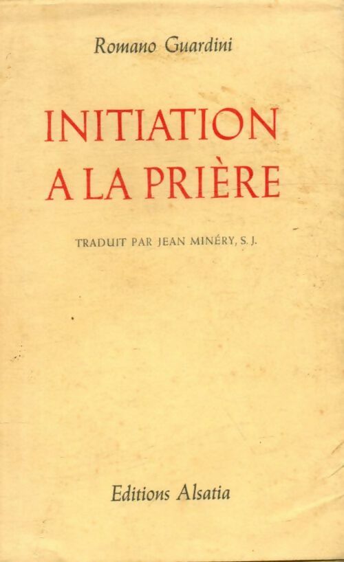 Livrenpoche : Initiation à la prière - Romano Guardini - Livre