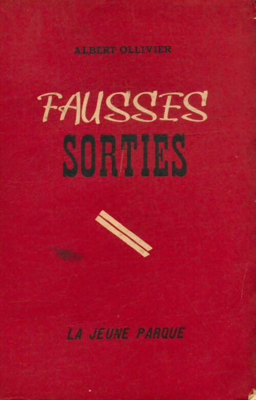 Livrenpoche : Fausses sorties - Albert Ollivier - Livre