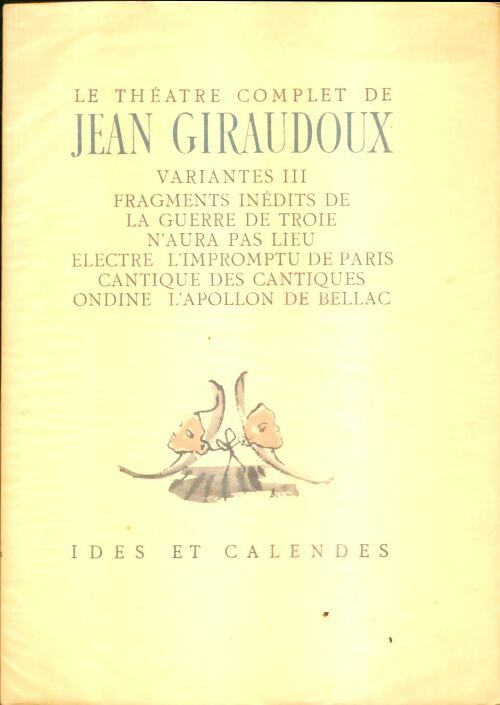 Livrenpoche : Variantes Tome III - Jean Giraudoux - Livre