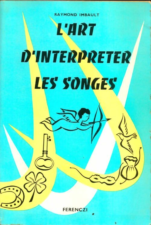 Livrenpoche : L'art d'interpréter les songes - Raymond Imbault - Livre
