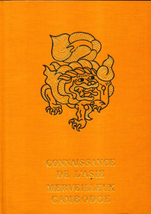 Livrenpoche : Connaissance de l'Asie. Merveilleux Cambodge - Claude Fillieux - Livre