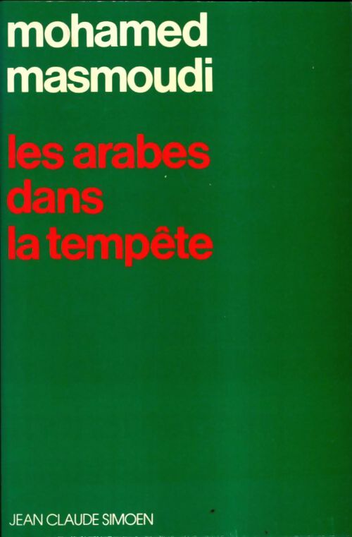 Livrenpoche : Les arabes dans la tempête - Mohamed Masmoudi - Livre