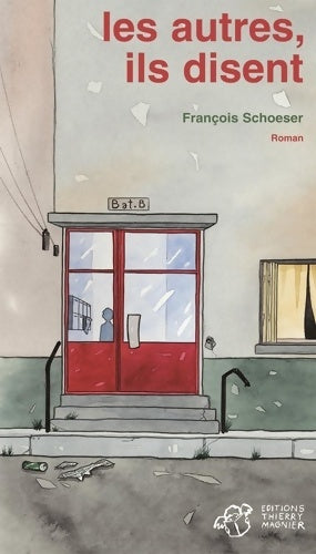Livrenpoche : Les autres, ils disent - François Schoeser - Livre