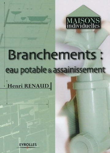 Livrenpoche : Branchements : Eau potable et assainissement - Henri Renaud - Livre