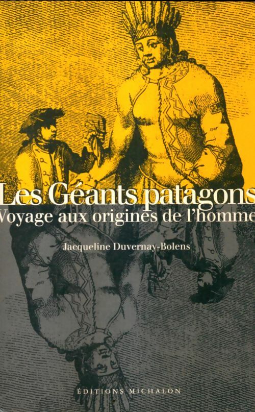 Livrenpoche : Les géants patagons - Jacqueline Duvernay-Bolens - Livre