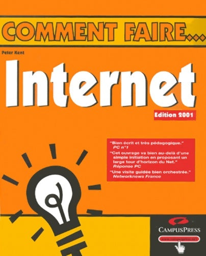 Livrenpoche : Internet edition 2001 - Peter Kent - Livre