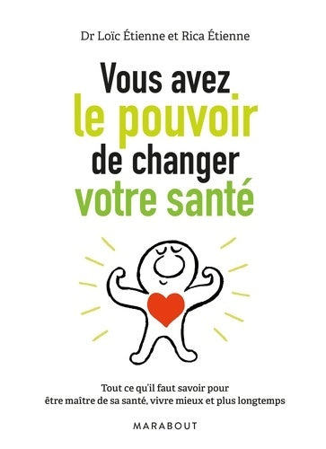 Livrenpoche : Vous avez le pouvoir de changer votre santé - Rica Etienne - Livre