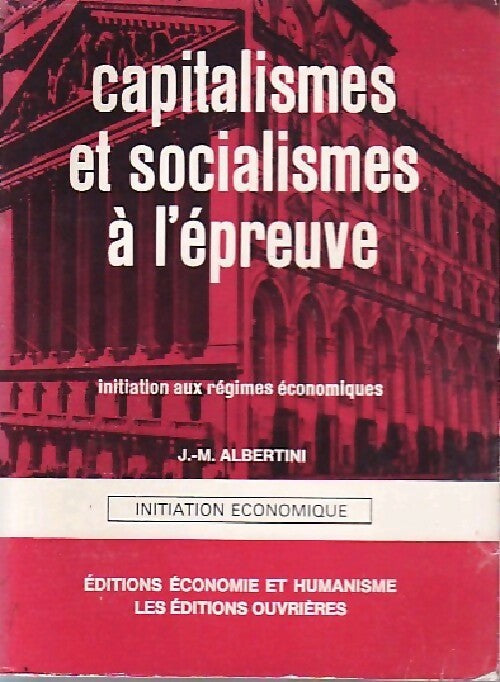 Livrenpoche : Capitalismes et socialismes à l'épreuve - Jean-Marie Albertini - Livre