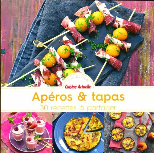 Livrenpoche : Apéros & tapas - Franck Schmitt - Livre