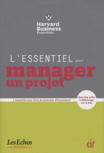 Livrenpoche : L'essentiel pour manager un projet - Robert D. Austin - Livre