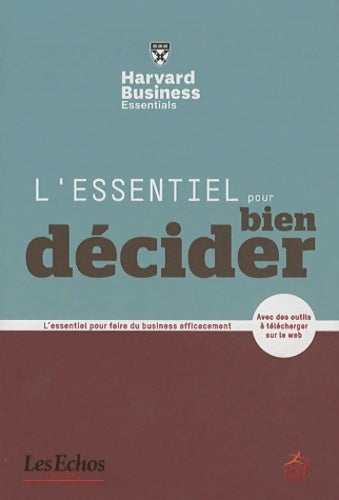 Livrenpoche : L essentiel pour bien decider - Alan Rowe - Livre
