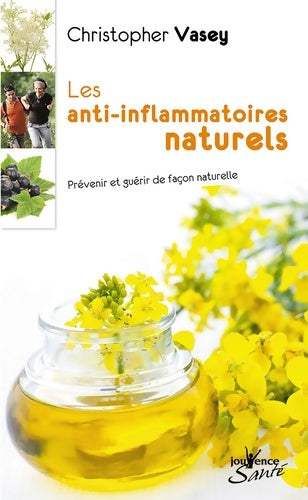 Livrenpoche : Les anti-inflammatoires naturels - Christopher Vasey - Livre