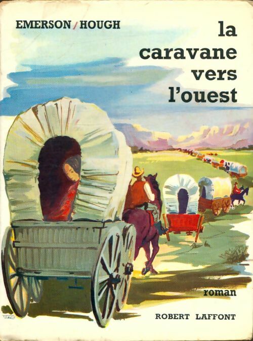 Livrenpoche : La caravane vers l'ouest - Emerson Hough - Livre