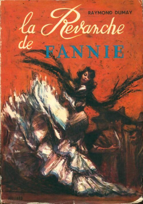 Livrenpoche : La revanche de Fannie - Raymond Dumay - Livre