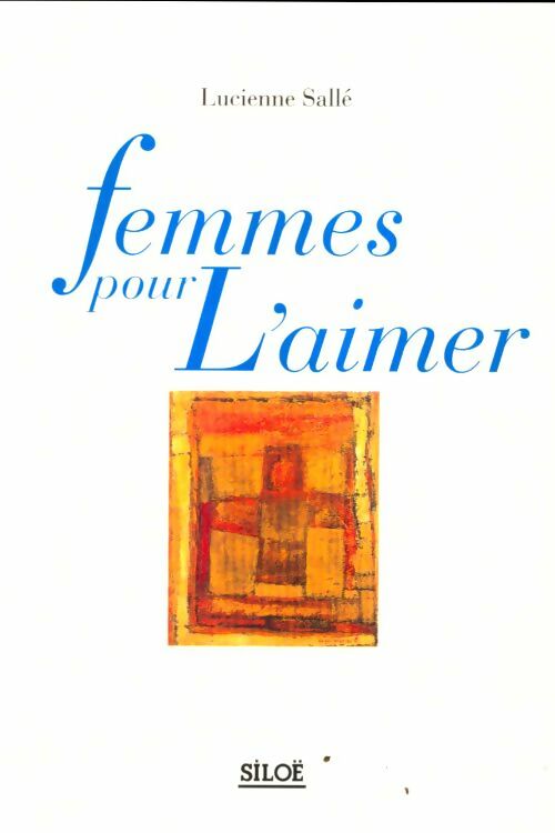 Livrenpoche : Femmes pour l'aimer - Lucienne Sallé - Livre