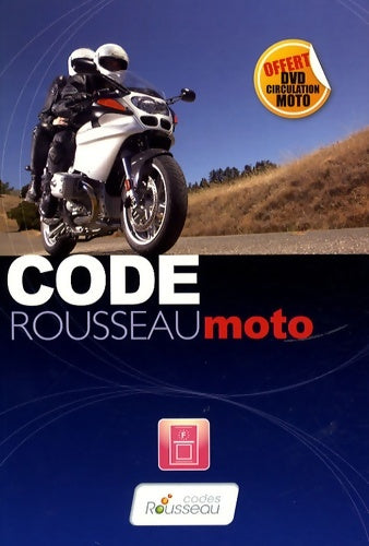 Livrenpoche : Code rousseau moto 2009 - Collectif - Livre