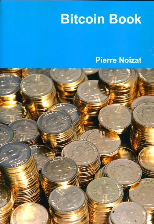 Livrenpoche : Bitcoin book - Pierre Noizat - Livre