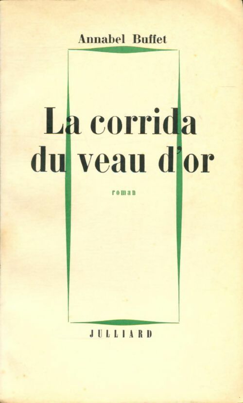 Livrenpoche : La corrida du veau d'or - Annabel Buffet - Livre