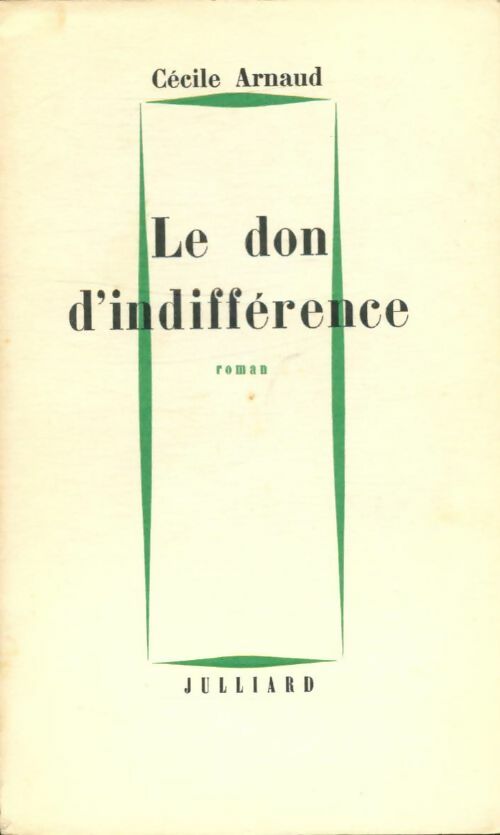 Livrenpoche : Le don d'indifférence - Cécile Arnaud - Livre