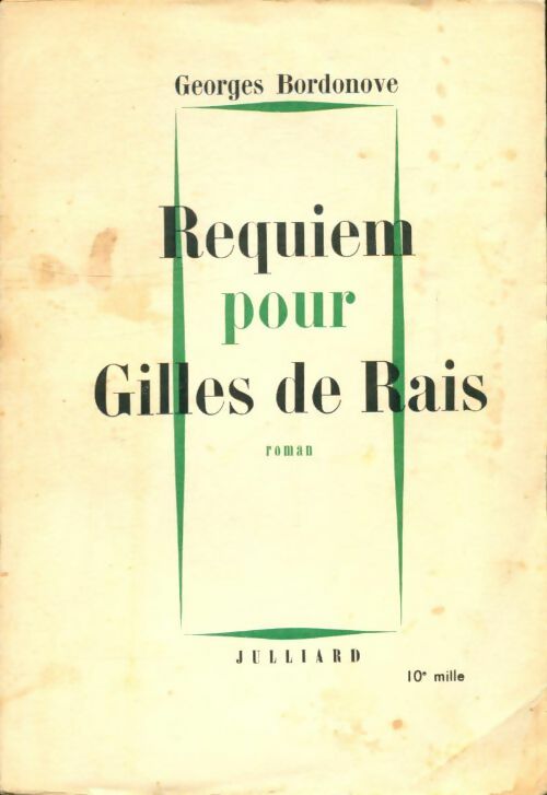 Livrenpoche : Requiem pour Gilles de Rais - Georges Bordonove - Livre