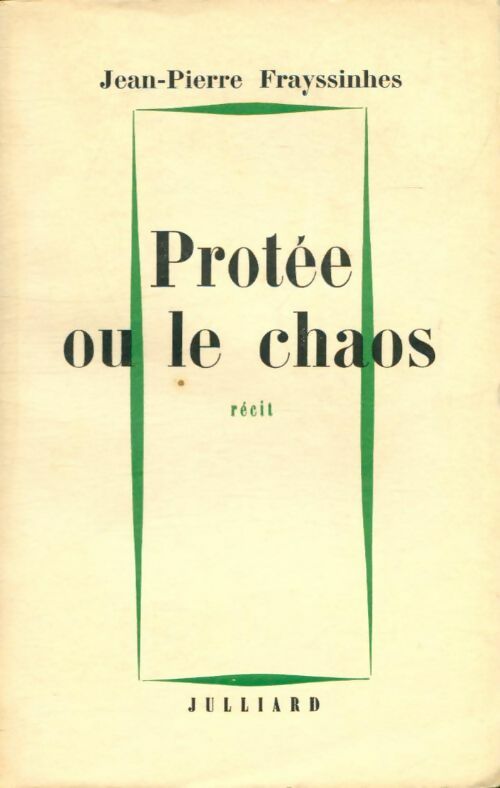 Livrenpoche : Protée ou le chaos - Jean-Pierre Frayssinhes - Livre