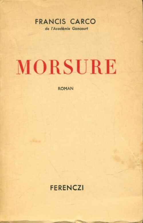 Livrenpoche : Morsure - Francis Carco - Livre