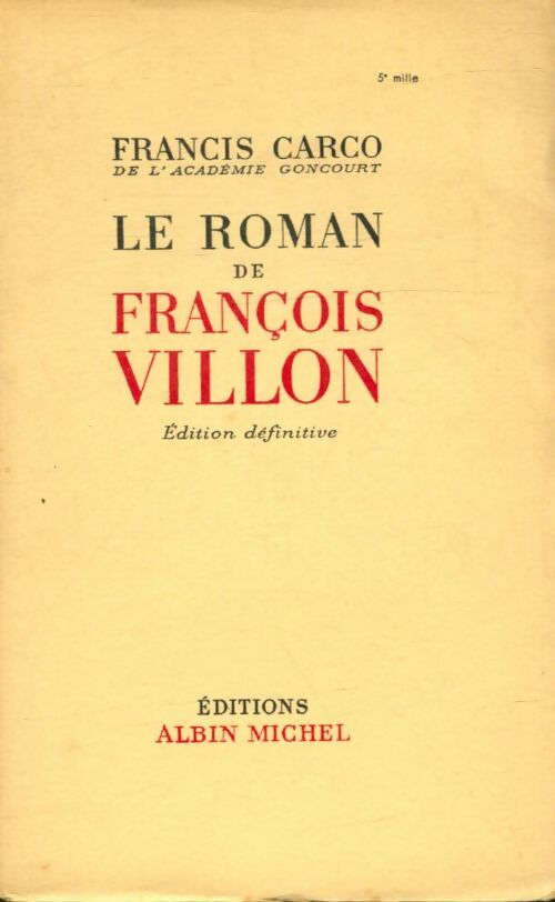 Livrenpoche : Le roman de François Villon - Francis Carco - Livre