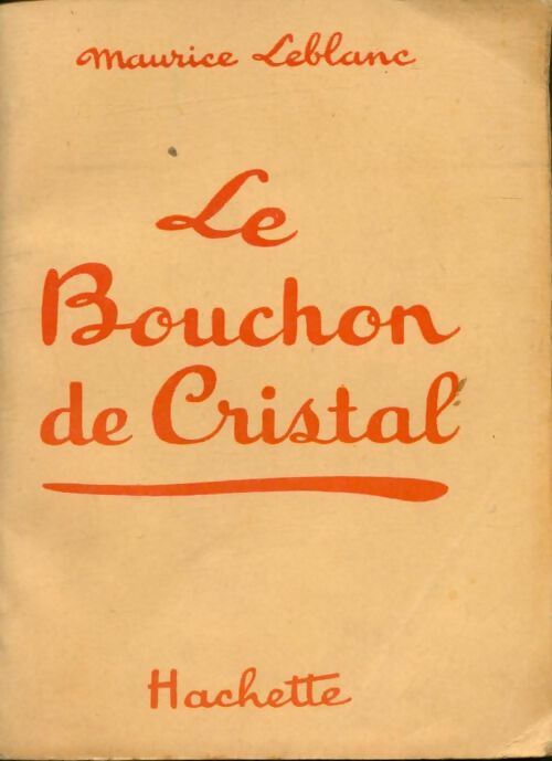 Livrenpoche : Le bouchon de cristal - Maurice Leblanc - Livre