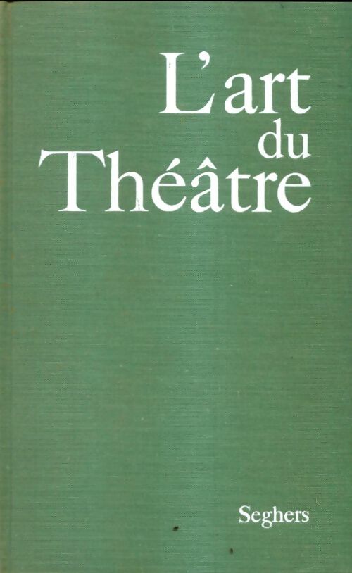 Livrenpoche : L'art du théâtre - Odette Aslan - Livre