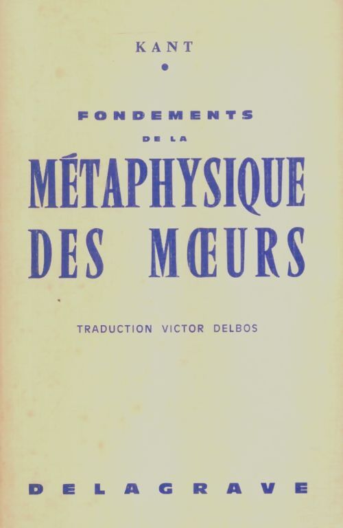 Livrenpoche : Fondements de la métaphysique des moeurs - Emmanuel Kant - Livre