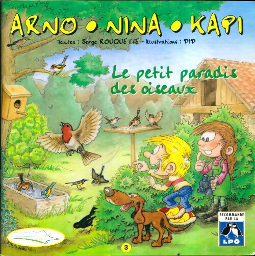 Livrenpoche : Le petit paradis des oiseaux - Serge Rouquette - Livre
