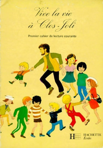 Livrenpoche : Vive la vie à Clos-Joli CP CE1 - Geneviève Cotet - Livre